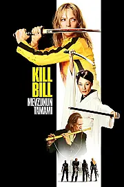 Kill Bill: Mevzunun Tamamı