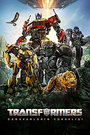Transformers: Canavarların Yükselişi