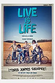 Live Is Life