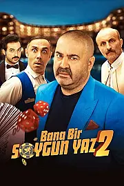 Bana Bir Soygun Yaz 2