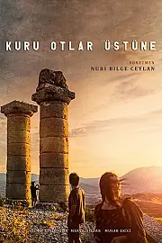 Kuru Otlar Üstüne