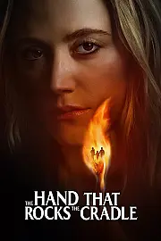 The Hand That Rocks the Cradle